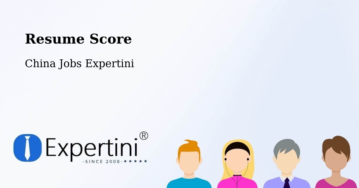 Resume Score & Job Description Match Tool – Xiaogan - China Jobs Expertini